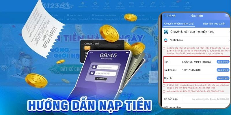 Nắm rõ các lưu ý cho từng phương thức nạp tiền 123B